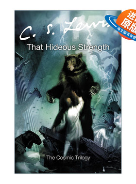 英文原版小说 That Hideous Strength 空间三部曲3 黑暗之劫 C.S.刘易斯 英文版 进口英语原版书籍
