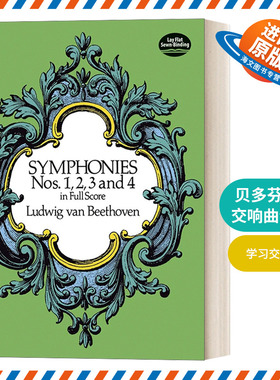 英文原版 Symphonies Nos. 1  2  3 and 4 in Full Score 贝多芬第一、二、三、四交响曲全谱 英文版 进口英语原版书籍