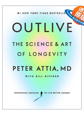 英文原版 Outlive 长寿 长寿的科学与艺术 健康 Peter Attia 精装 英文版 进口英语原版书籍