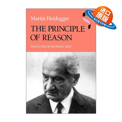 英文原版 The Principle of Reason 理性的原则 马丁·海德格尔 英文版 进口英语原版书籍