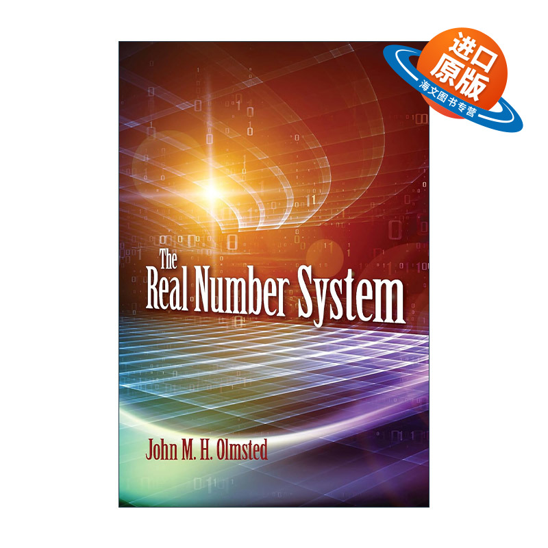 英文原版 The Real Number System 实数系 Counterexamples in Analysis作者John M. H. Olmsted 英文版 进口英语原版书籍