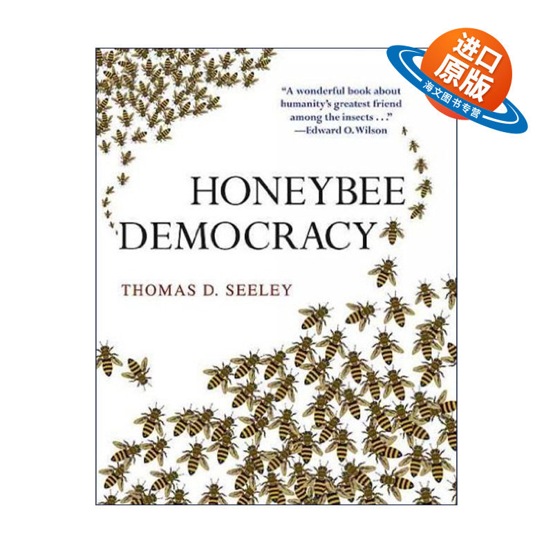 英文原版 Honeybee Democracy 蜜蜂的民主 群体如何做出决策 洪堡生物学奖 Thomas D. Seeley 精装 英文版 进口英语原版书籍