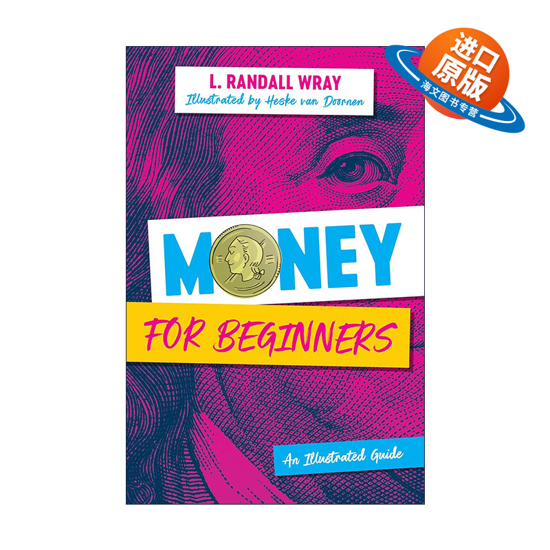 英文原版 Money for Beginners 货币理论入门 图解指南 MMT创始人之一Randall Wray教授 英文版 进口英语原版书籍