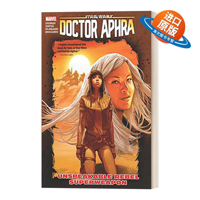 英文原版 Star Wars Doctor Aphra Vol. 6 Unspeakable Rebel Superweapon 漫威漫画 星球大战阿芙拉博士6 英文版 进口英语原版书