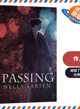 英文原版 Passing 冒充白人 Nella Larsen内拉·拉尔森 英文版 进口英语原版书籍