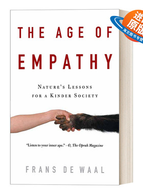 英文原版 The Age of Empathy 共情时代 一种机制让“我”成为“我们” 进化心理学 人类学 Frans de Waal 英文版 进口书籍