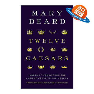 英文原版 Twelve Caesars 十二凯撒 从古代世界到现代的权力形象 Mary Beard 英文版 进口英语原版书籍