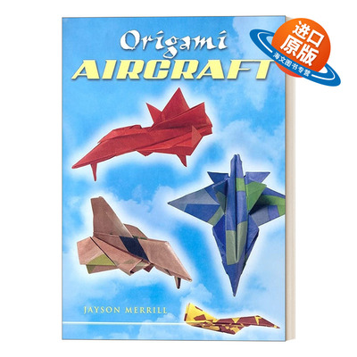 英文原版 Origami Aircraft 折纸飞机 16款可以飞行的纸飞机折法 英文版 进口英语原版书籍