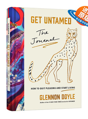 英文原版 Get Untamed: The Journal 放肆 日记方式交互式指南 精装 英文版 进口英语原版书籍