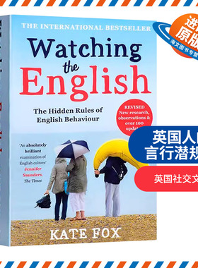 英国人的言行潜规则 英文原版 社会科学 Watching the English 英国社交文化 Kate Fox 凯特福克斯 英文版 进口原版英语畅销书籍
