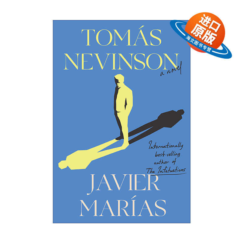 英文原版 Tomas Nevinson 托马斯·内文森 Berta Isla姐妹篇 国际IMPAC都柏林文学奖得主Javier Marias 精装 英文版 进口书籍