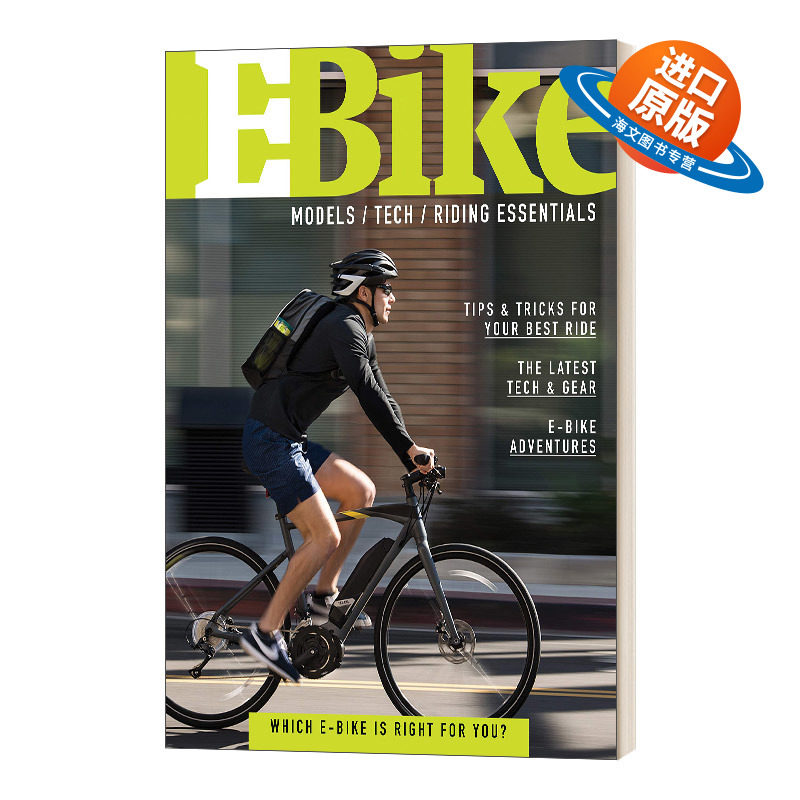 英文原版 E-Bike A Guide to E-Bike Models Technology 电动自行车 电动自行车模型 技术和骑行必需品指南 英文版 进口英语书籍