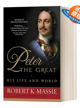 英文原版 Peter the Great His Life and World 彼得大帝 俄罗斯帝国崛起的奠基者 1981普利策奖 Robert K. Massie 英文版 进口书