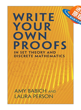 英文原版 Write Your Own Proofs 自己写证明 集合论与离散数学 Amy Babich 英文版 进口英语原版书籍