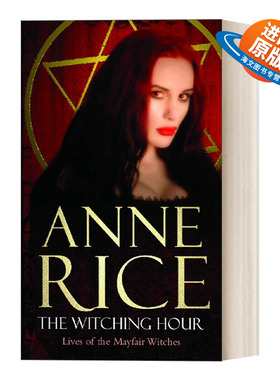 英文原版 The Witching Hour 巫异时刻 梅菲尔女巫家史系列 安妮·赖斯 英文版 进口英语原版书籍