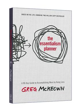 英文原版 The Essentialism Planner 精要主义规划簿 少做多得的90天指南 精要主义作者格雷戈·麦吉沃恩 精装 进口英语原版书籍
