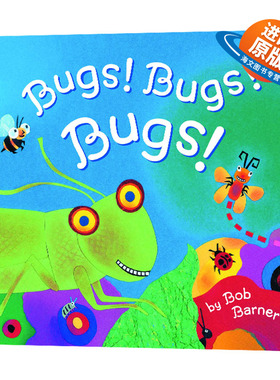 英文原版 Bugs Bugs Bugs 虫 虫 虫 名家Bob Barner绘本 大自然科学儿童启蒙绘本 英文版 进口英语原版书籍