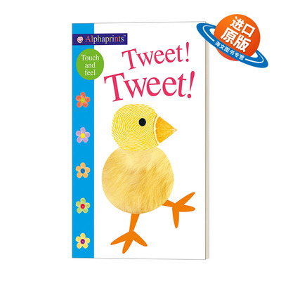 英文原版 Alphaprints Tweet Tweet A Touch-and-Feel Book 手指印触摸超大本纸板书 英文版 进口英语原版书籍