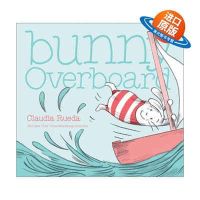英文原版 Bunny Overboard 周游的兔子 精装绘本 兔子系列 Claudia Rueda 英文版 进口英语原版书籍
