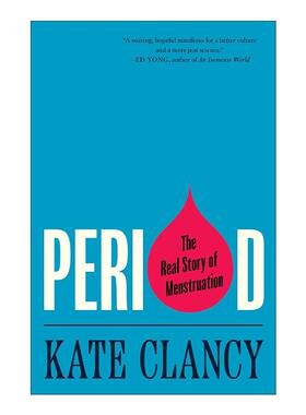 英文原版 Period 经期 月经的真实故事 女性健康 妇科 人类学教授Kate Clancy 英文版 进口英语原版书籍