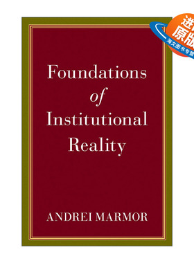 英文原版 Foundations of Institutional Reality 制度事实的基础 Andrei Marmor 精装 英文版 进口英语原版书籍