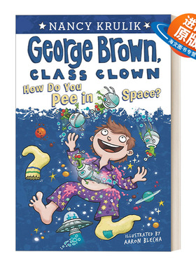 英文原版 How Do You Pee in Space #13 George Brown  Class Clown 乔治布朗系列13 校园搞笑王 儿童书 插画Aaron Blecha 进口书