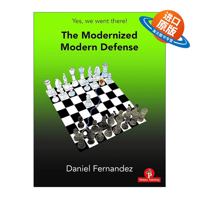 英文原版 The Modernized Modern Defense 现代化的现代防御 国际象棋技巧指南 开局布局 Daniel Fernandez英文版进口英语原版书籍