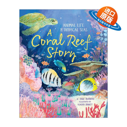 英文原版 A Coral Reef Story 礁石的故事 儿童精装绘本 Burnard Jane 英文版 进口英语原版书籍