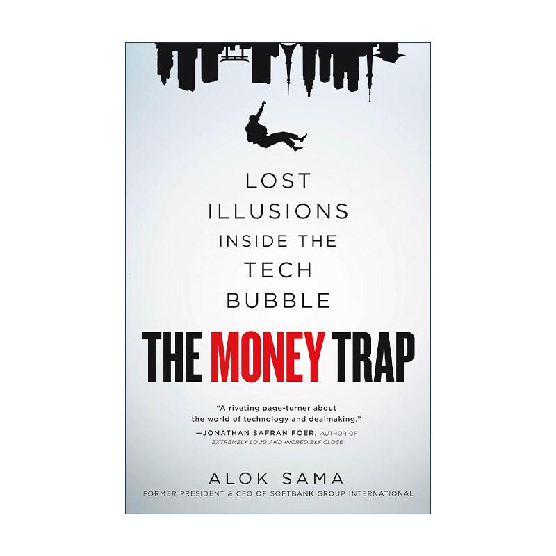 英文原版 The Money Trap 金钱陷阱 科技泡沫中的迷失幻觉 精装 英文版 进口英语原版书籍