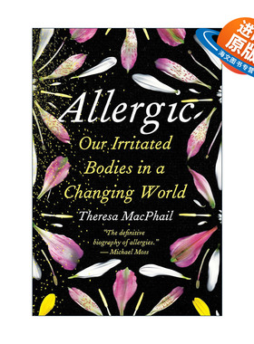 英文原版 Allergic 过敏 在变化的世界里我们发炎的身体 健康 Theresa MacPhail 精装英文版 进口英语原版书籍