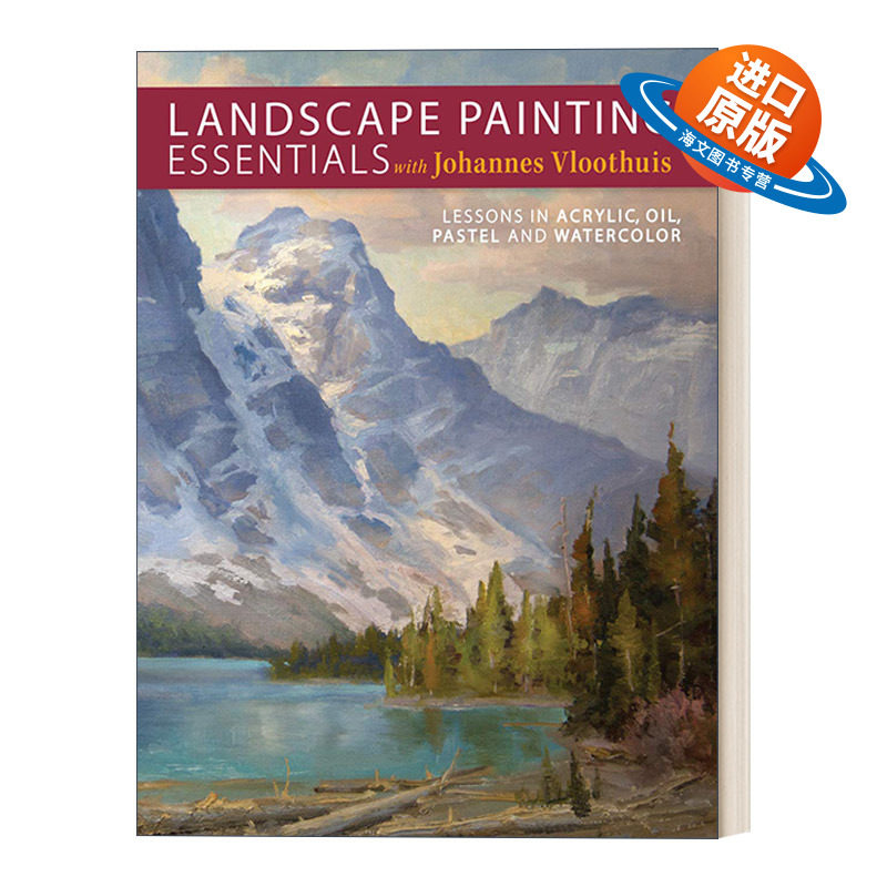 英文原版 Landscape Painting Essentials with Johannes Vloothuis 山水画要领 流体画,油画,色粉画和水彩画的教程 英文版