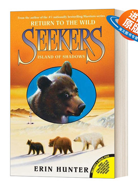 英文原版 Seekers Return to the Wild #1 Island of Shadows 熊武士第二部回归荒野1暗影之岛 英文版 进口英语原版书籍