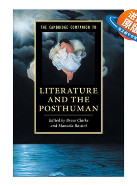 英文原版 The Cambridge Companion to Literature and the Posthuman 剑桥文学指南 文学与后人类 英文版 进口英语原版书籍