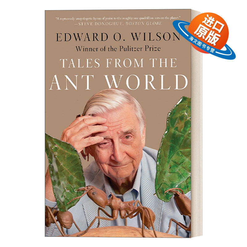 英文原版 Tales from the Ant World 蚂蚁的世界 国际蚂蚁研究翘楚、社会生物学之父爱德华·威尔逊生前最后一部作品 英文版进口书