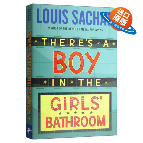 英文原版 There's a Boy in the Girls' Bathroom 有个男生在女洗手间 别有洞天Holes纽伯瑞金奖作者 英文版儿童外文书