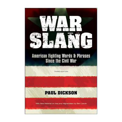 英文原版 War Slang 战争俚语 美国内战以来的战争词汇和短语 第三版 Paul Dickson 英文版 进口英语原版书籍