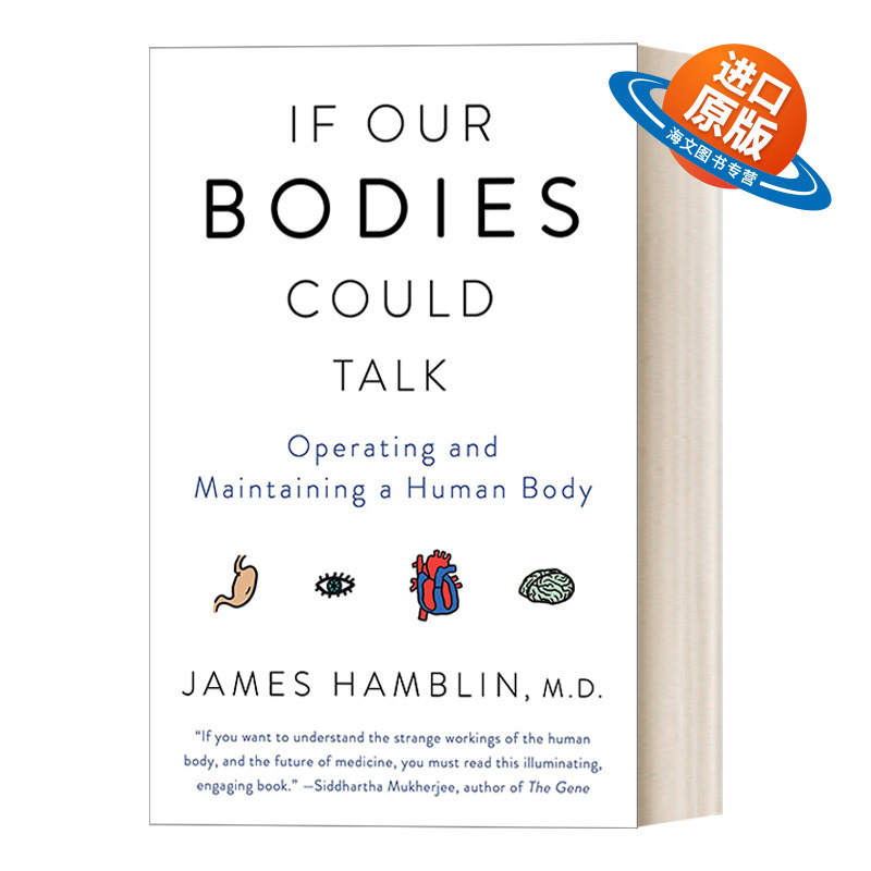 英文原版 If Our Bodies Could Talk 假如身体会说话 酒窝 癌症和亲密接触 有关人体与健康的趣味说明书 James Hamblin 进口书籍