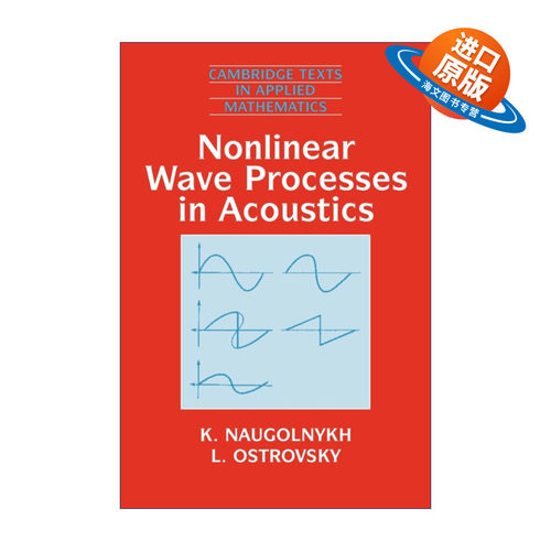 英文原版 Nonlinear Wave Processes in Acoustics 声学中的非线性波动过程 剑桥应用数学文本系列 英文版 进口英语原版书籍