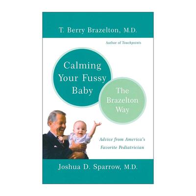 英文原版 Calming Your Fussy Baby 如何安抚易哭闹宝宝 布教授有办法系列 英文版 进口英语原版书籍