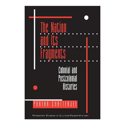 英文原版 The Nation and Its Fragments 民族及其碎片 殖民和后殖民历史 英文版 进口英语原版书籍