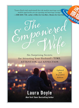 英文原版 The Empowered Wife 被赋予权力的妻子 更新扩充版 女性改善婚姻关系指南 Laura Doyle 英文版 进口英语原版书籍
