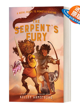 英文原版 The Serpent's Fury 皇家杀怪指南3 毒蛇之怒 Kelley Armstrong 青少年冒险幻想小说 英文版 进口英语原版书籍