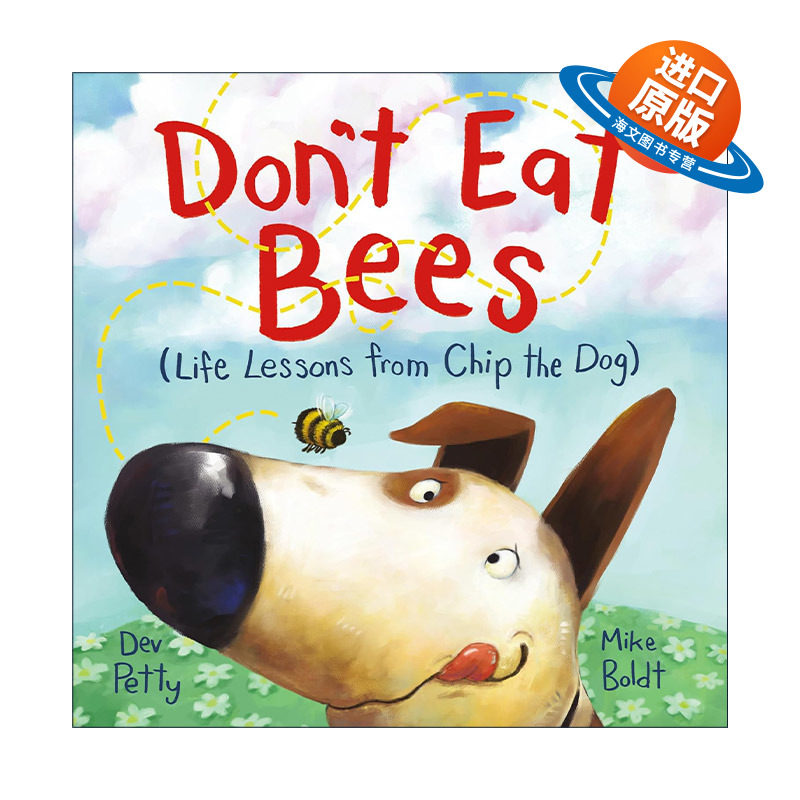 英文原版 Don't Eat Bees Life Lessons from Chip the Dog 不要吃蜜蜂 奇普狗狗的人生教训 儿童精装幽默绘本 进口英语原版书籍