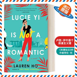 书籍 进口英语原版 浪漫喜剧小说 Lucie Lauren Not 英文版 英文原版 Romantic 卢西·伊不是个浪漫主义者