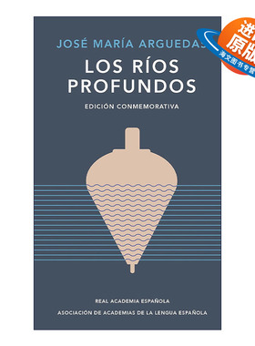 原版 Los rios profundos Deep Rivers 深沉的河流 西班牙语版 Jose Maria Arguedas阿格达斯 精装 进口原版书籍