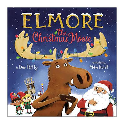 英文原版 Elmore the Christmas Moose 圣诞驼鹿艾尔摩 儿童精装节日绘本 我可不想当青蛙作者戴维·帕蒂 英文版 进口英语原版书籍