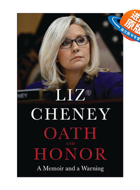 英文原版 Oath and Honor 誓言与荣誉 Liz Cheney回忆录与警告 精装 英文版 进口英语原版书籍