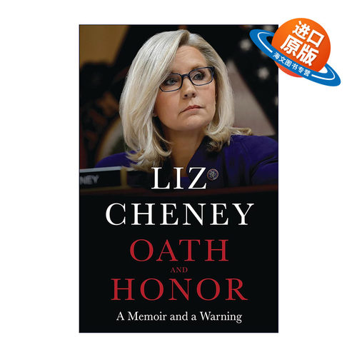 英文原版 Oath and Honor 誓言与荣誉 Liz Cheney回忆录与警告 精装 英文版 进口英语原版书籍