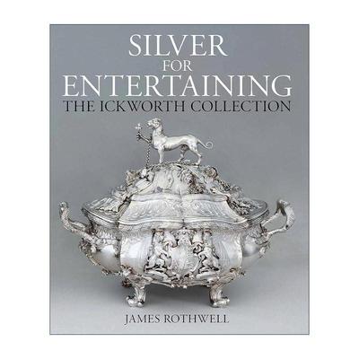 英文原版 Silver for Entertaining 欧洲十八世纪银器图鉴 精装 英文版 进口英语原版书籍