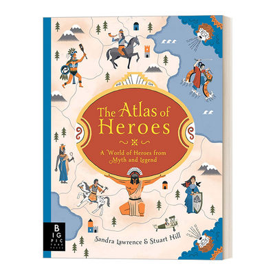 英文原版 The Atlas Of Heroes And Heroines 英雄图集 神话人物英雄们 精装 英文版 进口英语原版书籍